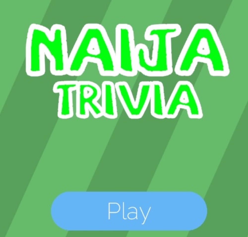 Naija Trivia: From Citizenship to Presidency